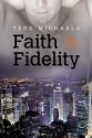 Faith & Fidelity - Tere Michaels