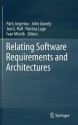 Relating Software Requirements And Architectures - Paris Avgeriou, John Grundy, Jon G. Hall, Patricia Lago, Ivan Mistrík