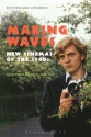 Making Waves, Revised and Expanded: New Cinemas of the 1960s - Geoffrey Nowell-Smith