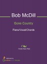 Gone Country - Alan Jackson, Bob McDill