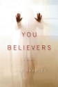 You Believers - Jane Bradley