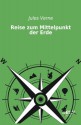 Reise zum Mittelpunkt der Erde - Jules Verne