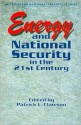 Energy and National Security in the 21st Century - Patrick Clawson