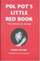 Pol Pot's Little Red Book: The Sayings of Angkar - Henri Locard, David P. Chandler