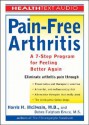 Pain-Free Arthritis: A 7-Step Program for Feeling Better Again - Harris H. McIlwain, Debra Fulghum Bruce, Simon Vance