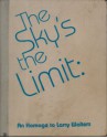 The Sky's the Limit: An Homage to Larry Walters - Mark O'Connor