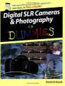 Digital SLR Cameras & Photography For Dummies (For Dummies (Computers)) - David D. Busch