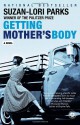 Getting Mother's Body - Suzan-Lori Parks