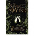 The Name of the Wind (Kingkiller Chronicle, #1) - Patrick Rothfuss