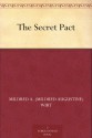 The Secret Pact - Mildred A. Wirt