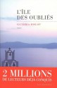 L'Ile des oubliés (French Edition) - Victoria Hislop, Alice Delarbre