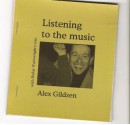 Listening to the Music - Alex Gildzen