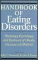 Handbook of Eating Disorders: Physiology, Psychology, and Treatment of Obesity, Anorexia, and Bulimia - Kelly D. Brownell