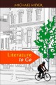 Literature to Go - Michael Meyer