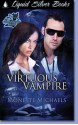 The Virtuous Vampire (A Gooden and Knight Paranormal Mystery, #1) - Monette Michaels