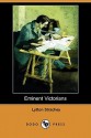 Eminent Victorians (Dodo Press) - Lytton Strachey