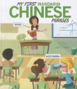 My First Mandarin Chinese Phrases - Jill Kalz, Daniele Fabbri