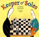 Keeper of Soles - Teresa Bateman