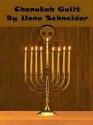 Chanukah Guilt - Ilene Schneider