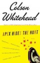 Apex Hides the Hurt - Colson Whitehead, Peter Jay Fernandez