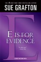 "E" is for Evidence - Sue Grafton