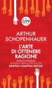 L'arte di ottenere ragione - Arthur Schopenhauer, Gian Carlo Giani