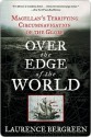 Over the Edge of the World - Laurence Bergreen