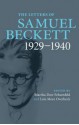 The Letters of Samuel Beckett: Volume 1, 1929-1940 - Samuel Beckett, Lois More Overbeck, Martha Dow Fehsenfeld