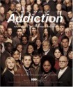 Addiction: Why Can't They Just Stop? - Sheila Nevins, John Hoffman, Susan Froemke, Susan Cheever