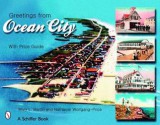 Greetings from Ocean City, Maryland - Mary L. Martin, Nathaniel Wolfgang-Price