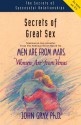 Secrets of Great Sex: Men Are from Mars, Women Are from Venus - John Gray