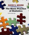 The Basic Practice of Statistics: (Paper Text & Student CD) - David S. Moore