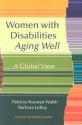 Women with Disabilities Aging Well: A Global View - Patricia Noonan Walsh