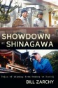 Showdown at Shinagawa: Tales of Filming from Bombay to Brazil - Bill Zarchy, Larry Habegger