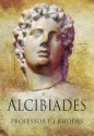 Alcibiades - P.J. Rhodes