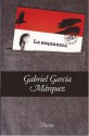 La hojarasca - Gabriel García Márquez