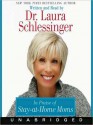 In Praise of Stay-at-Home Moms (Audio) - Laura C. Schlessinger