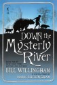 Down the Mysterly River - Bill Willingham