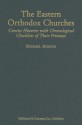 The Eastern Orthodox Churches: Concise Histories with Chronological Checklists of Their Primates - Michael Burgess