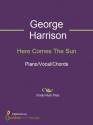 Here Comes The Sun - George Harrison, The Beatles