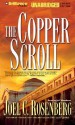 The Copper Scroll - Joel C. Rosenberg, Jeff Woodman