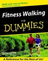 Fitness Walking for Dummies - Liz Neporent