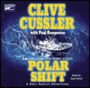 Polar Shift (Numa Files, #6) - Scott Brick, Clive Cussler, Paul Kemprecos