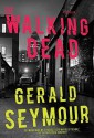 The Walking Dead: A Thriller - Gerald Seymour