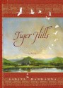 Tiger Hills - Sarita Mandanna