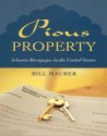 Pious Property: Islamic Mortgages in the United States - Bill Maurer