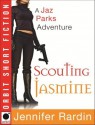 Scouting Jasmine - Jennifer Rardin