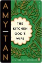 The Kitchen God's Wife - Amy Tan