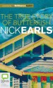 The True Story of Butterfish - Nick Earls, David Tredinnick