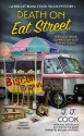 Death on Eat Street (Biscuit Bowl Food Truck) - J.J. Cook